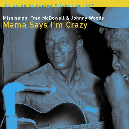 Johnny Woods: Mama Says I'm Crazy [ Vinyl ]