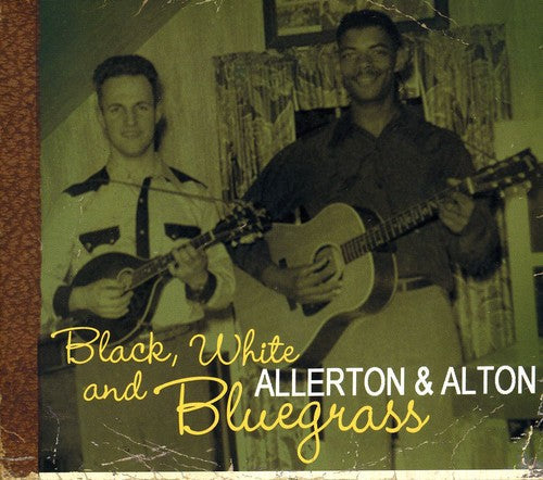 Allerton & Alton: Black White & Bluegrass { CD }