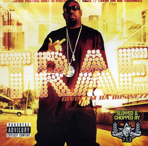 Trae: Givin Em Da Businezz { CD }
