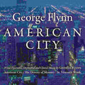 George Flynn: George Flynn: American City - CD