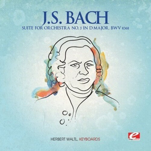 J.S. Bach: Suite Orchestra 3 D Major { CD }