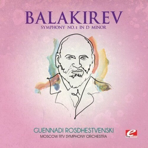 Balakirev: Symphony No. 2 in D minor { CD }