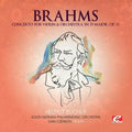 J. Brahms: Concerto Violin & Orchestra in D Major { CD }
