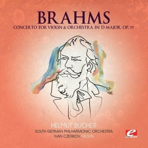 J. Brahms: Concerto Violin & Orchestra in D Major { CD }