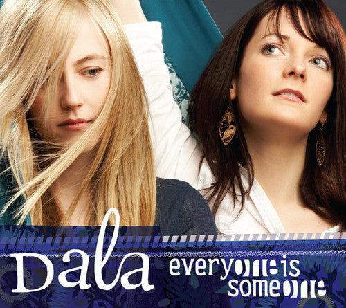 Dala: Everyone Is Someone { CD }