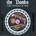 The Books: The Lemon Of Pink - COMPACT DISCS