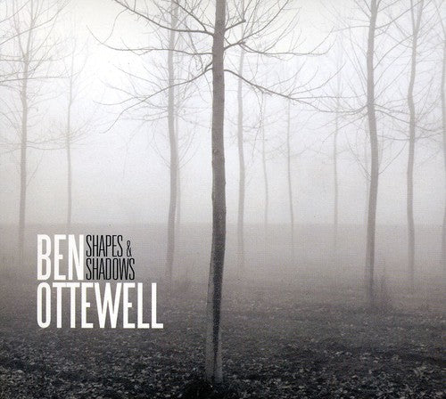Ben Ottewell: Shapes & Shadows { CD }