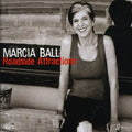 Marcia Ball: Roadside Attractions - COMPACT DISCS