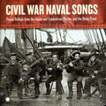 Dan Milner: Civil War Navy Songs { CD }