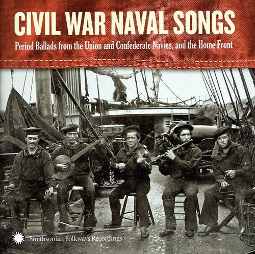 Dan Milner: Civil War Navy Songs { CD }