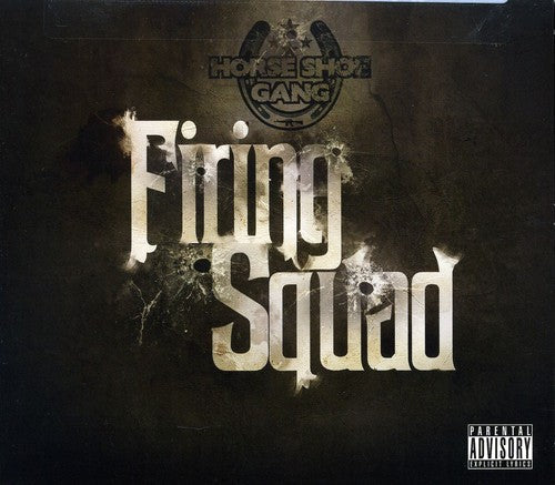 Horseshoe Gang: Firing Squad { CD }