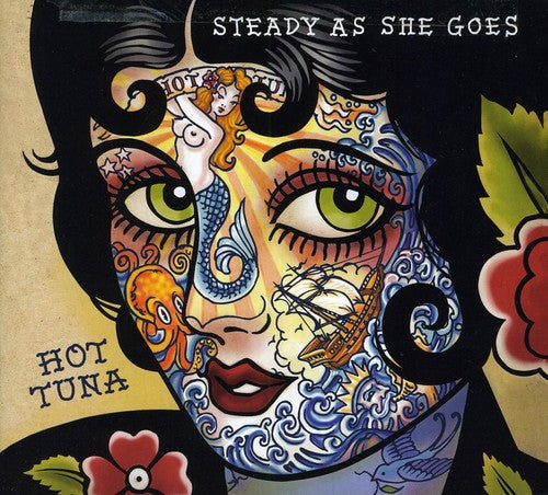 Hot Tuna: Steady As She Goes - CD