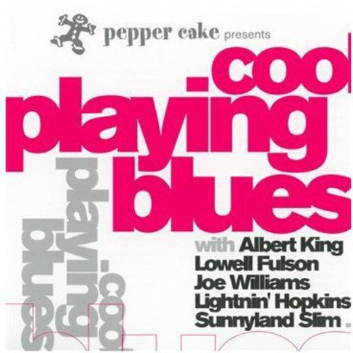Various Artists: Pepper Cake Presents Cool Playing Blues (Various Artists) - CD