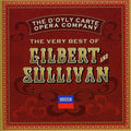 D'Oyly Carte Opera Company: Very Best of Gilbert & Sullivan - COMPACT DISCS