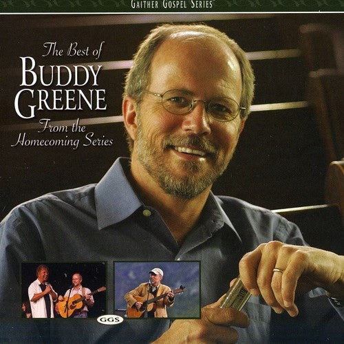 Buddy Greene: The Best Of Buddy Greene: From The Homecoming Series { CD }