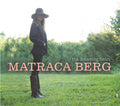 Matraca Berg: The Dreaming Field - COMPACT DISCS