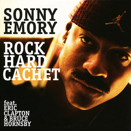Sonny Emory: Rock Hard Cachet - CD