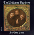 The Williams Brothers: In This Place { CD }