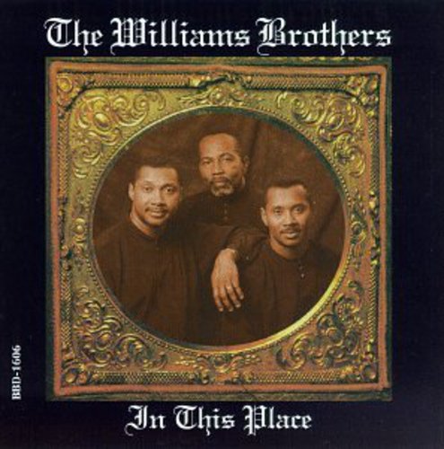 The Williams Brothers: In This Place { CD }