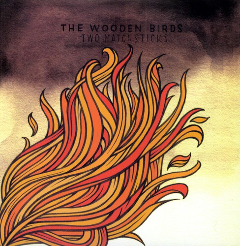 Wooden Birds: Two Matchsticks [ Vinyl ]