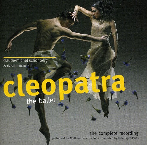 Northern Ballet Sinfonia Conducted by John Pryce: Cleopatra-The Ballet { CD }