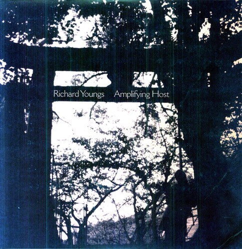 Richard Youngs: Amplifying Host [ Vinyl ]