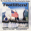 United States Air Force Band of the Rockies: Footlifters { CD }