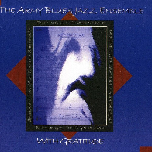 United States Army Blues Jazz Ensemble: With Gratitude { CD }