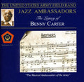United States Army Field Band: Legacy of Benny Carter - COMPACT DISCS