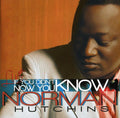 Norman Hutchins: If You Didn't Know... Now You Know { CD }