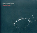 Bob's Your Uncle: Spilling Over { CD }