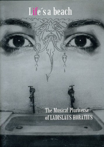 Ladislaus Horatius: Life's a Beach { CD }