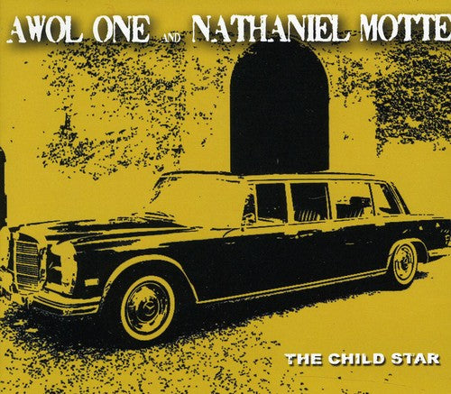 Awol One & Nathaniel Motte: The Child Star { CD }