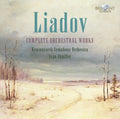 Anatoly Liadov: Complete Orchestral Works { CD }