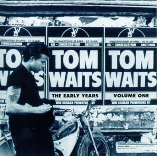 Tom Waits: The Early Years, Vol. 1 - CD
