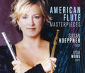 Susan Hoeppner & Lydia Wong: American Flute Masterpieces { CD }