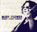 Mary Flower: Misery Loves Company - COMPACT DISCS