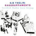 Eje Thelin: Raggruppamento { CD }
