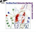 Jansson / Bohuslan Big Band: Blue Pearl { CD }
