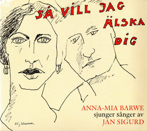 Sigurdjan: Sa Vill Jag Alska Dig { CD }