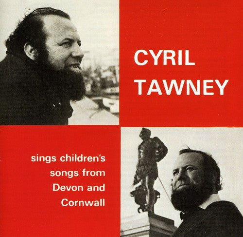 Cyril Tawney: Childrens Songs from Devon & Cornwall { CD }