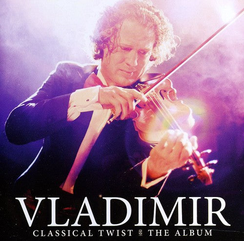 Vladimir: Classical Twist: The Album { CD }