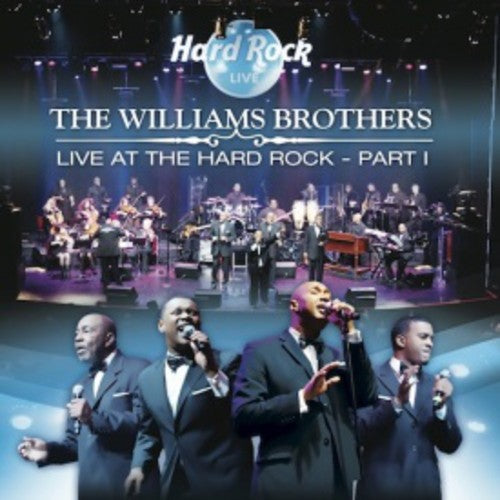 The Williams Brothers: Live at the Hard Rock PT. 1 { CD }