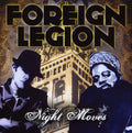 Foreign Legion: Night Moves { CD }