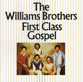 The Williams Brothers: First Class Gospel { CD }