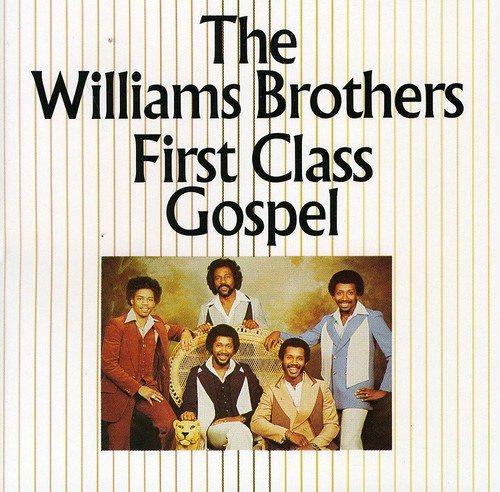 The Williams Brothers: First Class Gospel { CD }