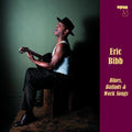 Eric Bibb: Blues, Ballads and Work Songs [ Vinyl ]