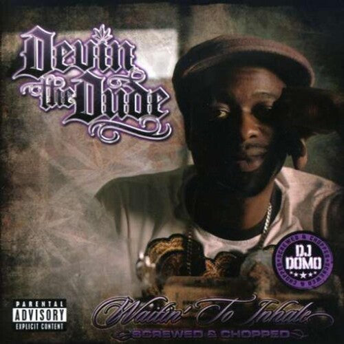 Devin the Dude: Waiting to Inhale { CD }