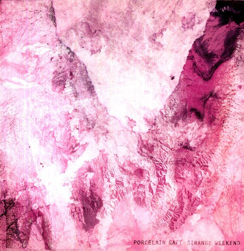 Porcelain Raft: Strange Weekend [ Vinyl ]