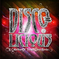 Various Artists: Disco-Licious: Collection Trashy Disco Bombs / Various - COMPACT DISCS